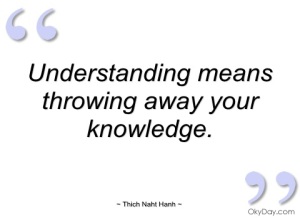 understanding-means-throwing-away-your